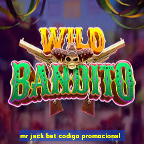 mr jack bet codigo promocional